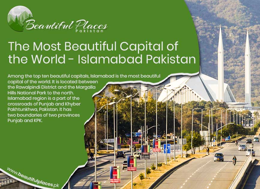 The Most Beautiful Capital of the World - Islamabad Pakistan
