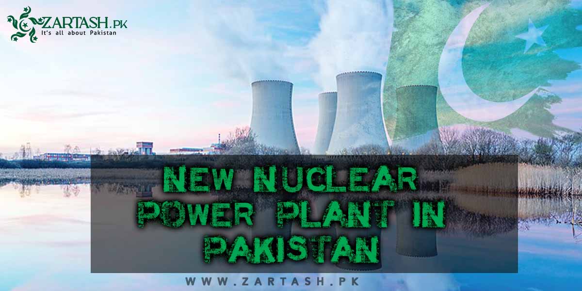 New Nuclear Power Plant in Pakistan