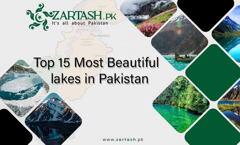 Top 15 Most Beautiful lakes in Pakistan