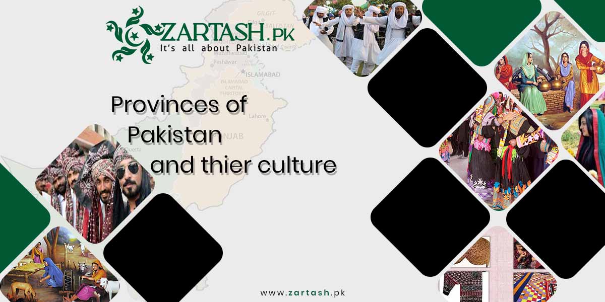 Provinces of Pakistan and thier culture